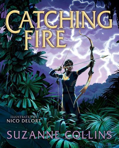 Catching Fire: Illustrated Edition