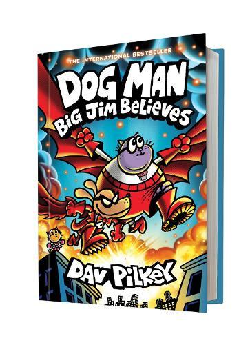 Big Jim Believes (Dog Man #14)