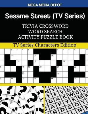 Sesame Street (TV Series) Trivia Crossword Word Search Activity Puzzle Book