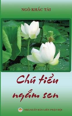 Chu Tieu Ngam Sen: Tap Truyen Ngan Ngo Khac Tai