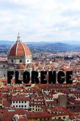 Florence: Travel Journal