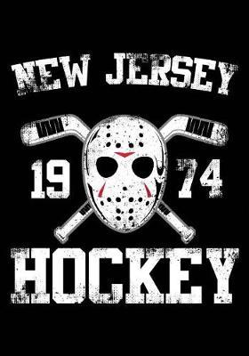 New Jersey 1974 Hockey: Hockey Notebook & Personal Stats Tracker 100 Games