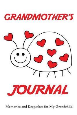 Grandmother's Journal: Memories and Keepsakes for My Grandchild