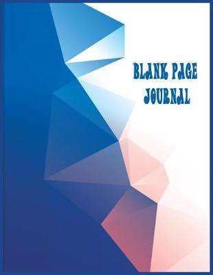 Blank Page Journal: Blank Doodle Draw Sketch Books