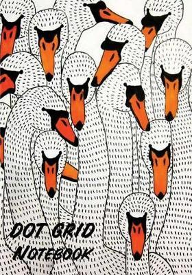 Dot Grid Notebook: Swans: 110 Dot Grid Pages, 7 X 10