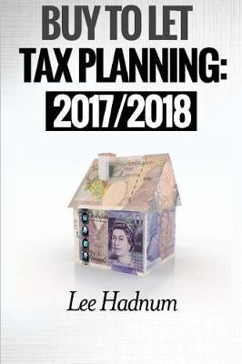 Buy To Let Tax Planning: 2017/2018