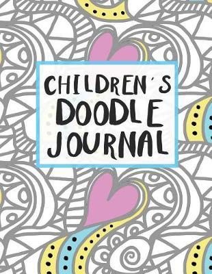 Children's Doodle Journal: Blank Doodle Draw Sketch Books