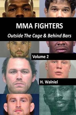 Mma Fighters: Outside the Cage & Behind Bars