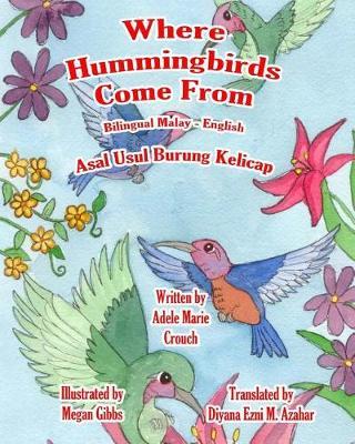 Where Hummingbirds Come From Bilingual Malay English