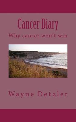 Cancer Diary: Why cancer won't win