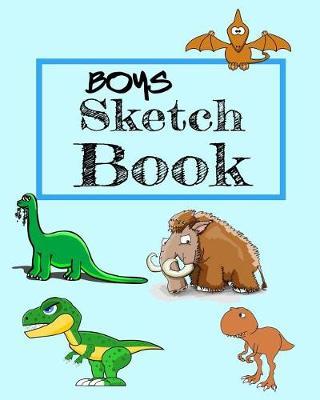 Boys Sketch Book: Blank Doodle Draw Sketch Book