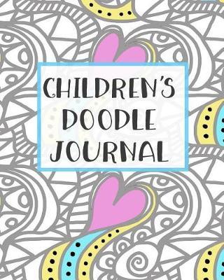 Children's Doodle Journal: Blank Doodle Draw Sketch Book