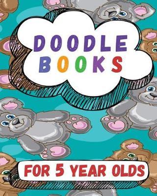 Doodle Books For 5 Year Olds: Blank Doodle Draw Sketch Book