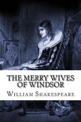 The Merry Wives of Windsor