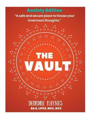 The Vault: Anxiety Edition