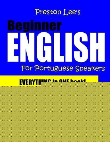 Preston Lee's Beginner English For Portuguese Speakers
