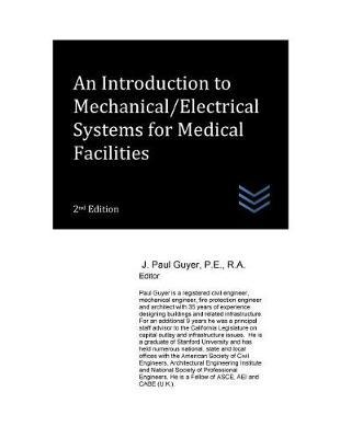 An Introduction to Mechanical/Electrical Systems for Medical Facilities