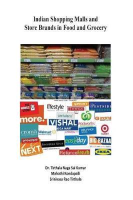 Indian Shopping Malls and Store Brands in Food and Grocery