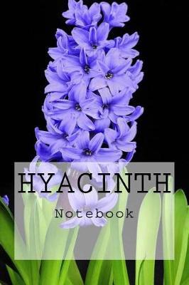 Hyacinth Notebook: Notebook with 150 lined pages