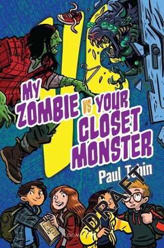 My Zombie Vs. Your Closet Monster: Perfect quick read for reluctant readers