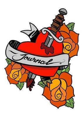 Journal; Old School Tattoo Heart; Tattoo Lover Gifts; Journal for Writing: Tattoo Book/Journal; Tattoo Accessories; 100+ Paged Tattoo Art Notebook