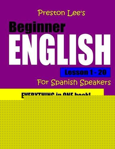 Preston Lee's Beginner English Lesson 1 - 20 For Spanish Speakers