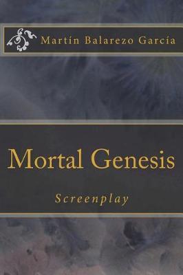Mortal Genesis