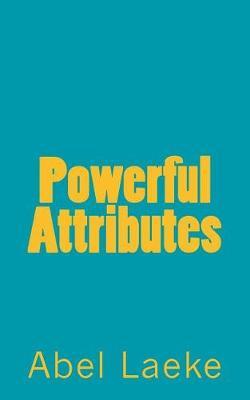 Powerful Attributes