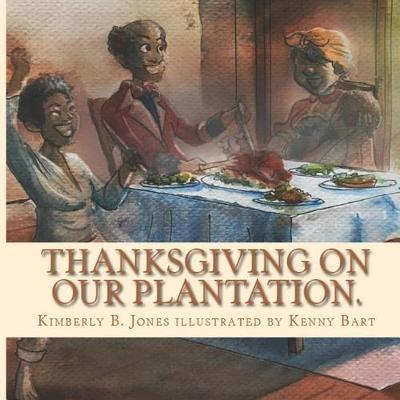 Thanksgiving on our Plantation: The same ole food, we call soul food