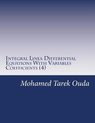 Integral Linea Differential Equations With Variables Coefficients (4)