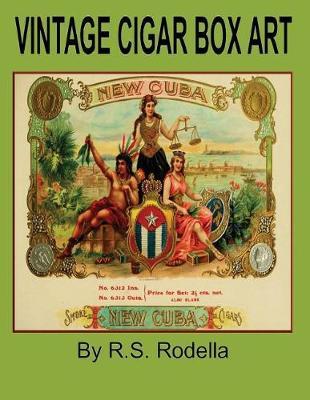 Vintage Cigar Box Art: Coffee Table Book