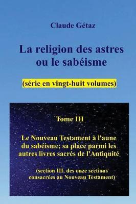 La religion des astres ou le sabeisme (28 volumes), tome III