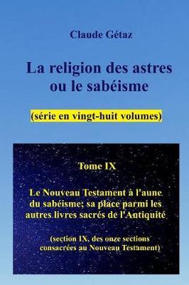 La religion des astres ou le sabeisme (28 volumes), tome IX