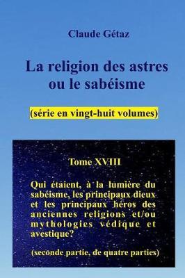 La religion des astres ou le sabeisme (28 volumes), tome XVIII