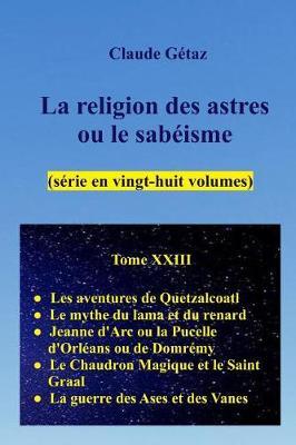 La religion des astres ou le sabeisme (28 volumes), tome XXIII
