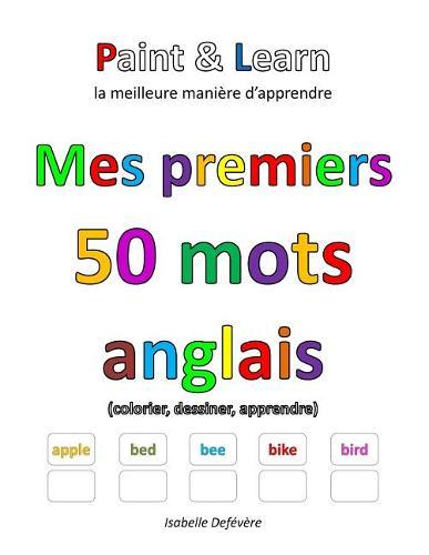 Mes premiers 50 mots anglais