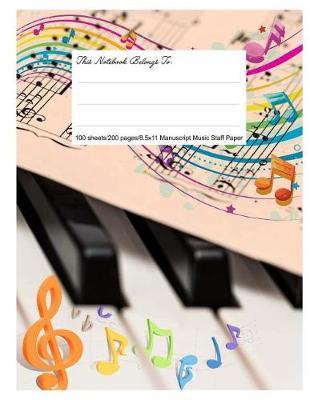 Staff Paper Blank Manuscript Musical Notebook, 12 Staves, 8.5.X 11, Music Cover