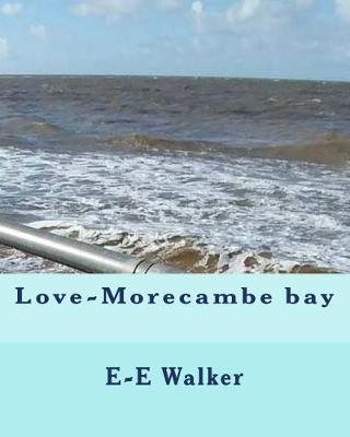 Love-Morecambe bay