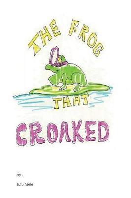 The Frog That Croaked