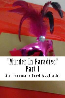 Murder In Paradise: Part 1