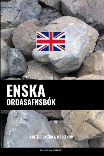 Enska Ordasafnsbok: Adferd Byggd a Malefnum