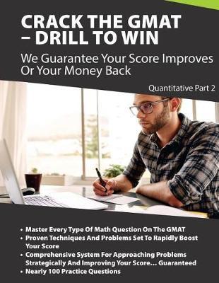 Crack the GMAT - Drill to Win: Quantitative Part II