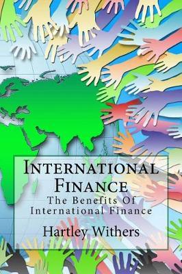 International Finance: The Benefits of International Finance
