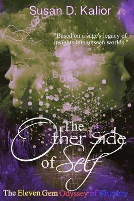 The Other Side of Self: The Eleven Gem Odyssey of Plurality