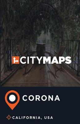 City Maps Corona California, USA
