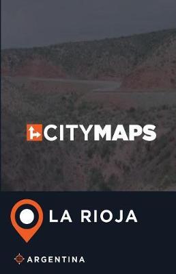 City Maps La Rioja Argentina