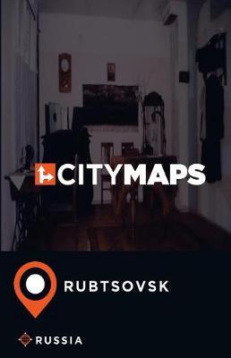 City Maps Rubtsovsk Russia