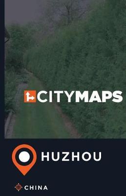 City Maps Huzhou China