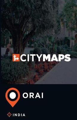 City Maps Orai India