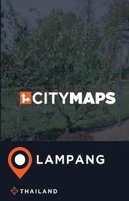 City Maps Lampang Thailand